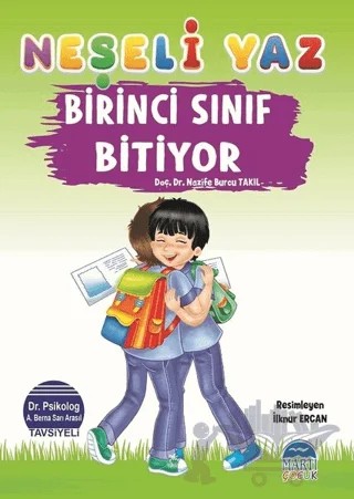 Birinci Sınıf Bitiyor - Neşeli Yaz – Nazife Burcu Takıl – Martı Çocuk Yayınları kitap kapağı