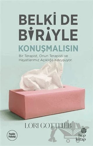 Belki de Biriyle Konuşmalısın – Lori Gottlieb – Hep Kitap kitap kapağı