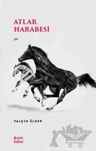 Atlar Harabesi – Yalçın Ülker – Çıra Yayınları kitap kapağı