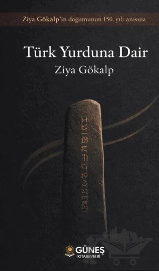 Türk Yurduna Dair – Ziya Gökalp – Güneş Kitabevleri Yayınları kitap kapağı