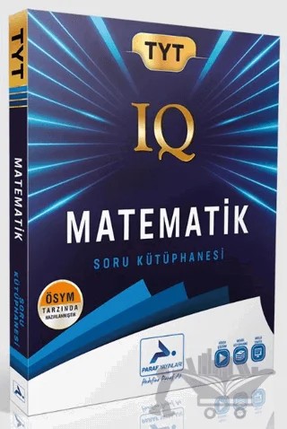 TYT IQ Matematik Soru Kütüphanesi Paraf Yayınları – Kolektif – Paraf Yayınları kitap kapağı