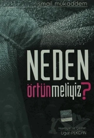Neden Örtünmeliyiz? – İsmail Mukaddem – Beka Yayınları kitap kapağı