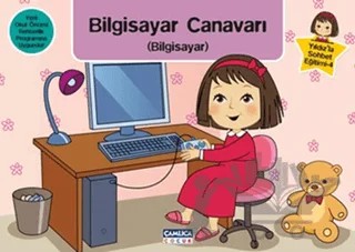 Yıldız’la Sohbet Eğitimi 4 - Bilgisayar Canavarı – Kolektif – Çamlıca Çocuk Yayınları kitap kapağı