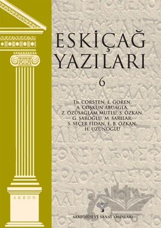 Eskiçağ Yazıları 6 – Kolektif – Arkeoloji ve Sanat Yayınları kitap kapağı