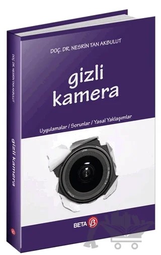 Gizli Kamera – Nesrin Tan Akbulut – Beta Yayınevi kitap kapağı