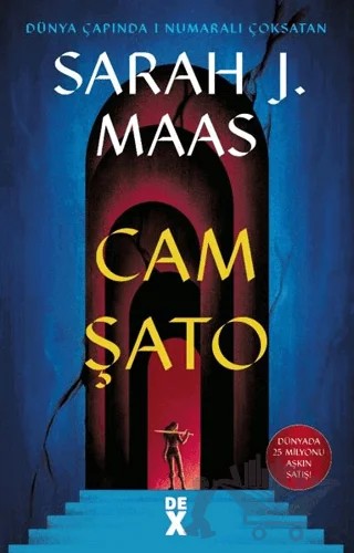 Cam Şato 1 – Sarah J. Maas – Dex Yayınevi kitap kapağı