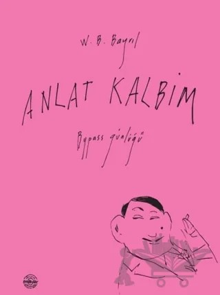 Anlat Kalbim – V. B. Bayrıl – Mühür Kitaplığı kitap kapağı