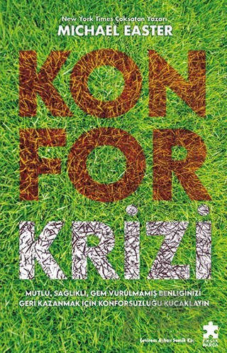 Konfor Krizi – Michael Easter – Eksik Parça Yayınları kitap kapağı