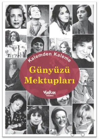 Kalemden Kaleme Günyüzü Mektupları – Kolektif – Yakın Kitabevi kitap kapağı