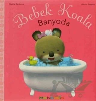 Bebek Koala Banyoda – Alexis Nesme, Nadia Berkane – Mandolin Yayınları kitap kapağı