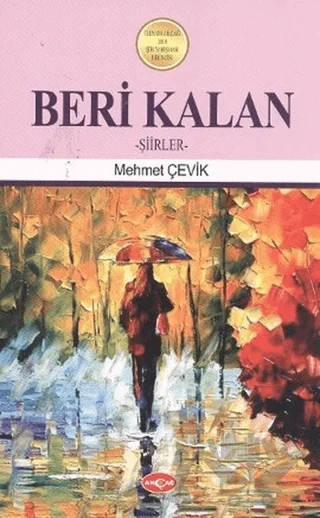 Beri Kalan – Mehmet Çelik – Akçağ Yayınları kitap kapağı