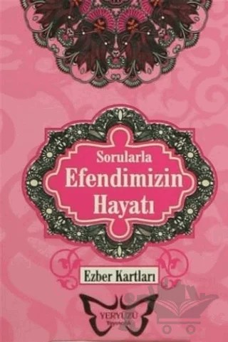 Sorularla Efendimizin Hayatı (Ezber Kartları) – Kolektif – Yeryüzü Yayıncılık kitap kapağı