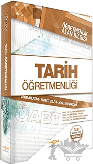 Öğretmenlik Alan Bilgisi - Tarih Öğretmenliği – Mustafa Eravcı, Mustafa Turan, Nasrullah Uzman, Sayim Türkman – Akçağ Yayınları kitap kapağı