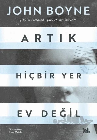 Artık Hiçbir Yer Ev Değil – John Boyne – Delidolu kitap kapağı