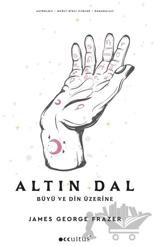Altın Dal – James George Frazer – Occultus Yayınevi kitap kapağı