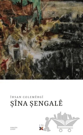 Şina Şengale – İhsan Colemergi – Lis Basın Yayın kitap kapağı