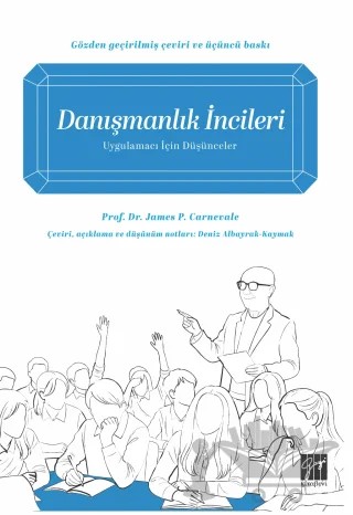 Danışmanlık İncileri Uygulamacı İçin Düşünceler – James P. Carnevale – Gazi Kitabevi kitap kapağı