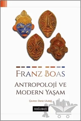 Antropoloji ve Modern Yaşam – Franz Boas – Doğu Batı Yayınları kitap kapağı