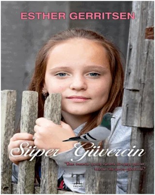 Süper Güvercin – Esther Gerritsen – Trend Kitap kitap kapağı