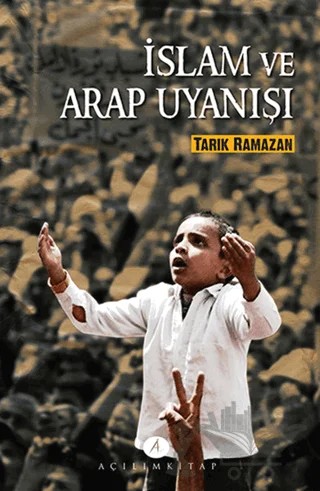 İslam ve Arap Uyanışı – Tarık Ramazan – Açılım Kitap kitap kapağı
