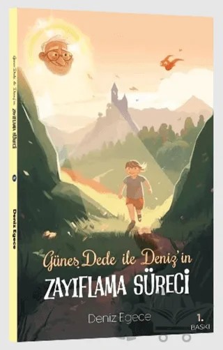 Güneş Dede ile Deniz’in Zayıflama Süreci – Deniz Egece – Peta Kitap kitap kapağı