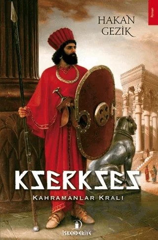Kserkses – Hakan Gezik – İskenderiye Yayınları kitap kapağı
