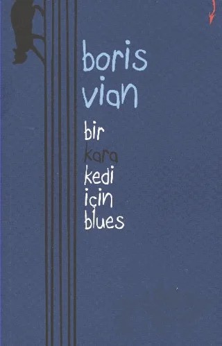 Bir Kara Kedi İçin Blues – Boris Vian – Marjinal Kitaplar kitap kapağı