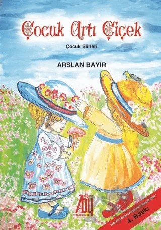 Çocuk Artı Çiçek – Arslan Bayır – Baygenç Yayıncılık kitap kapağı