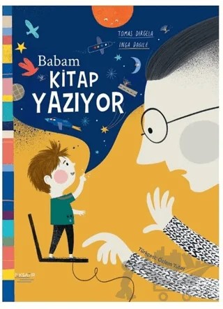 Babam Kitap Yazıyor – Inga Dagile, Tomas Dirgela – İlksatır Yayınevi kitap kapağı