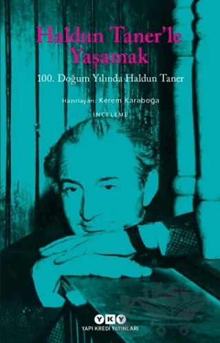Haldun Taner’le Yaşamak – Kerem Karaboğa – Yapı Kredi Yayınları kitap kapağı