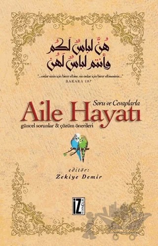 Soru ve Cevaplarla Aile Hayatı – Zekiye Demir – İz Yayıncılık kitap kapağı