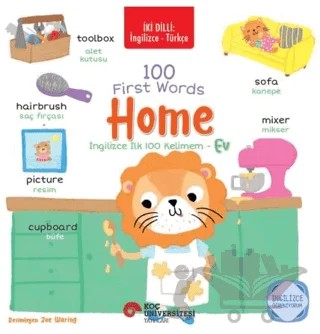 İki Dilli: İngilizce-Türkçe 100 First Words – Home – Kolektif – Koç Üniversitesi Yayınları kitap kapağı