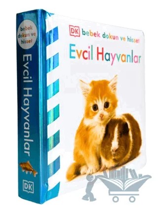 DK Dokun Hisset Serisi - Evcil Hayvanlar – Kolektif – Beta Kids kitap kapağı