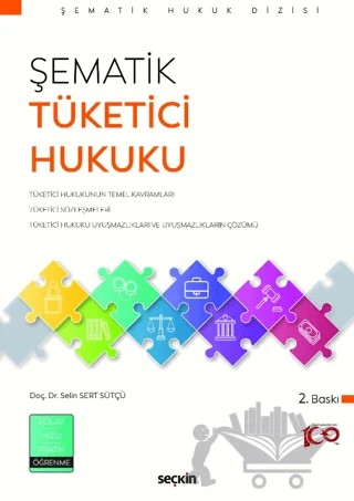 Şematik Tüketici Hukuku – Selin Sert Sütçü – Seçkin Yayıncılık kitap kapağı