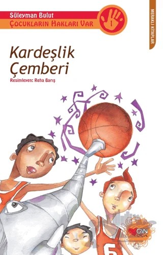 Kardeşlik Çemberi – Süleyman Bulut – Can Çocuk Yayınları kitap kapağı