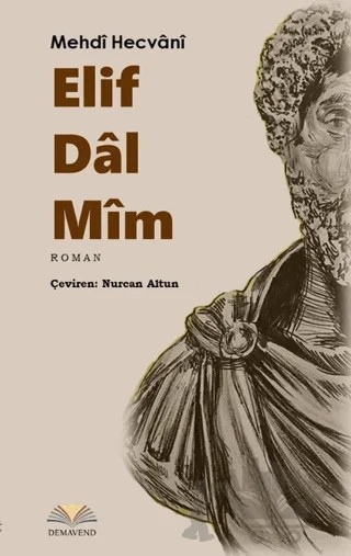 Elif Dal Mim – Mehdi Hecvani – Demavend Yayınları kitap kapağı