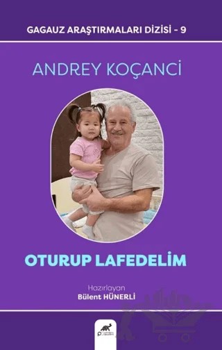 Oturup Lafedelim – Andrey Koçanci – Paradigma Akademi Yayınları kitap kapağı