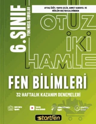 6. Sınıf - Fen Bilimleri 32 Hamle Kazanım Denemeleri – Kolektif – Startfen Yayınları kitap kapağı