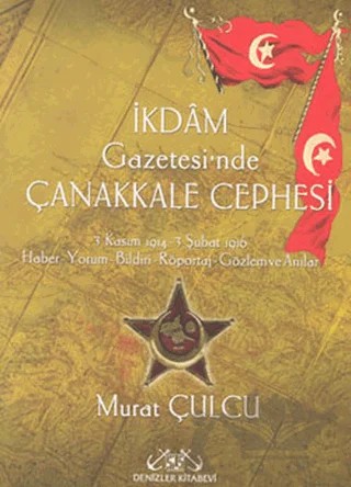 İkdam Gazetesi’nde Çanakkale Cephesi (İki Kitap Takım) – Murat Çulcu – Denizler Kitabevi kitap kapağı