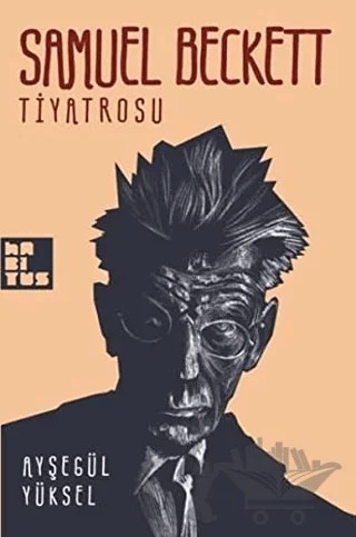 Samuel Beckett Tiyatrosu – Ayşegül Yüksel – Habitus Kitap kitap kapağı