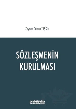 Sözleşmenin Kurulması – Zeynep Damla Taşkın – On İki Levha Yayınları kitap kapağı
