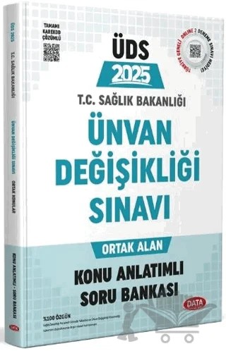 2025 T.C. Sağlık Bakanlığı Unvan Değişikliği Sınavı Ortak Konular Konu Anlatımlı Soru Bankası - Karekod Çözümlü – Kolektif – Data Yayınları kitap kapağı