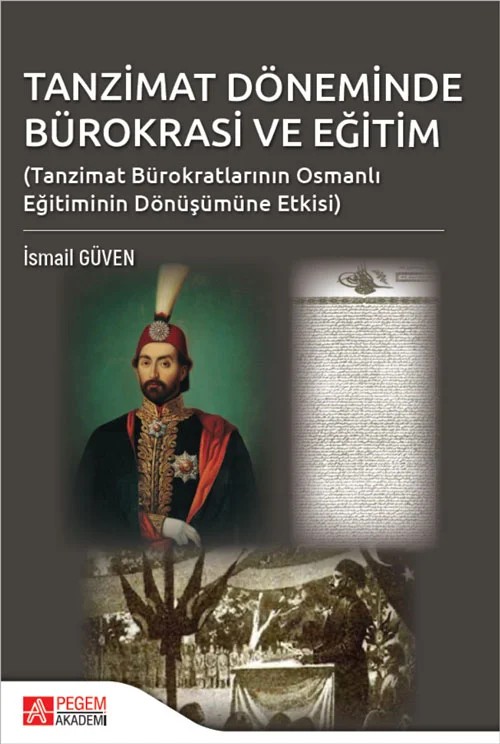 Tanzimat Döneminde Bürokrasi ve Eğitim – Pegem Akademi Yayıncılık kitap kapağı