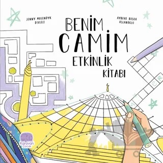 Benim Camim Etkinlik Kitabı – Jenny Molendyk Divleli – Karavan Çocuk Yayınları kitap kapağı