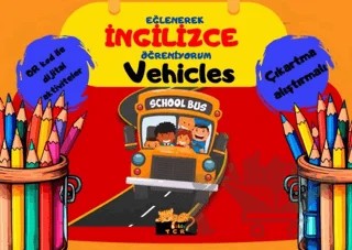 Eğlenerek İngilizce Öğreniyorum - Vehicles – Ece İrem Gündoğan – TGR Yayıncılık kitap kapağı