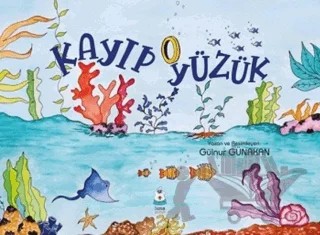 Kayıp Yüzük – Gülnür Günakan – Luna Çocuk Yayınları kitap kapağı