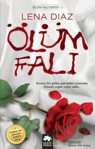 Ölüm Falı – Lena Diaz – Eksik Parça Yayınları kitap kapağı
