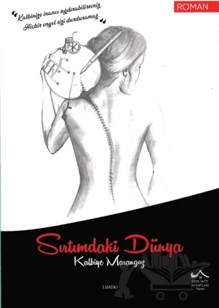 Sırtımdaki Dünya – Kalbiye Marangoz – Birlikte Kitaplar Yayınevi kitap kapağı
