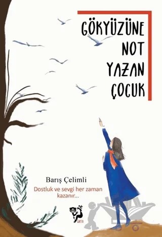 Gökyüzüne Not Yazan Çocuk – Barış Çelimli – Loris Yayınları kitap kapağı