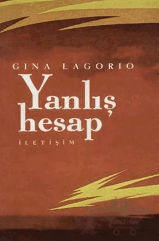 Yanlış Hesap – Gina Lagorio – İletişim Yayınevi kitap kapağı
